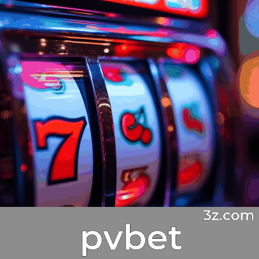 pvbet: Bônus incríveis e ideais para jogadores brasileiros